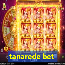 tanarede bet